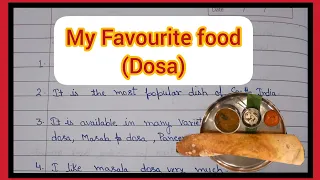10 Lines on My Favourite food Dosa|| 10 Lines on Dosa|| Easy Essay on Dosa|| My Favourite food Dosa