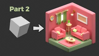 Blender 3D - Create a 3D Isometric Living Room | Beginner Tutorial | Part 2/3