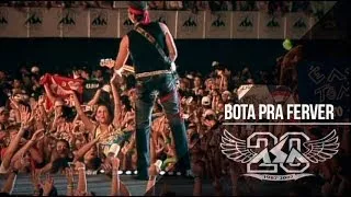 Bota Pra Ferver | Asa de Águia | DVD Asa 20 Anos