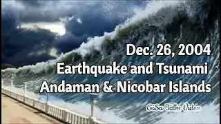 Tsunami Dec 26, 2004 in Andaman and Nicobar Islands | Tragedy Remembered and Explained #tsunami