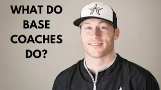 What Do Base Coaches Do?