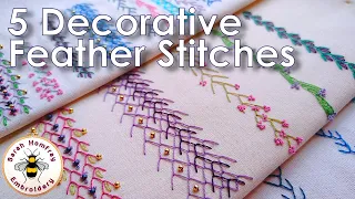 FIVE Decorative variations of Feather Stitch | How to do Feather Stitch | Hand embroidery tutorial