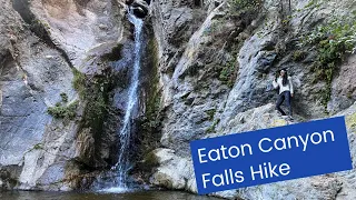 Hike Eaton Canyon Trail with waterfall, Pasadena California (Reservations Required)