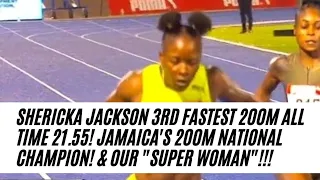 SHERICKA JACKSON 3RD FASTEST 200M ALL TIME 21.55!!! JAMAICA'S 200M N C! OUR "SUPERWOMAN"!!!