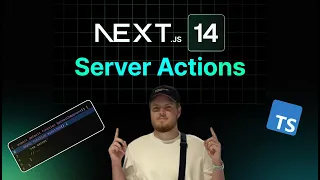 Next.js 14 Server Actions | Everything you need to know!