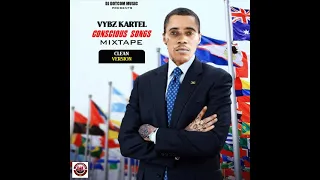 DJ DOTCOM PRESENTS VYBZ KARTEL CONSCIOUS SONGS ONLY MIXTAPE (ULTIMATE COLLECTION)🌏🔥