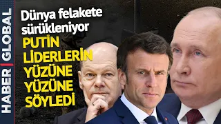 Putin Dünya Liderlerine Şartlarını Açıkladı! Tüm Dünyanın Kaderi Buna Bağlı