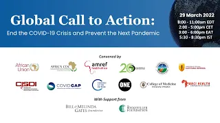 Global Call to Action: End the COVID-19 Crisis and Prevent the Next Pandemic Webinar Recording