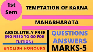 The temptation of karna questions answers || Marks-5 || The temptation of karna || Mahabharata ||