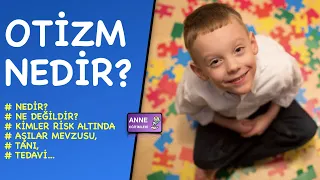 Otizm Nedir, Ne Değildir? #1 (kısaca anlatım)