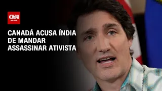 Canadá acusa Índia de mandar assassinar ativista | LIVE CNN