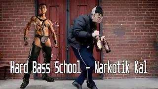 Hard Bass School - Наркотик Кал (Right version)♂