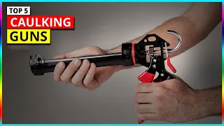 Best Caulking Guns for DIYers In 2024 | Top 5 Amazing Silicone Tricks Review [Buying Guide]