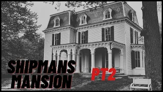 Second video of the night at The Shipman’s Mansion