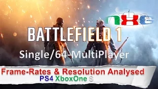 Battlefield 1: Frame-rate and resolution analysed Single Player and Multiplayer PS4 XboxOne X1S