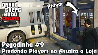 GTA V Online: Pegadinhas #9 - Prendendo Players nos Assaltos as Lojas