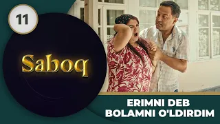 Erimni deb bolamni o'ldirdim "Saboq" 11-qism