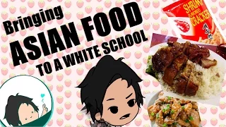 Bringing Weird Asian Food to School