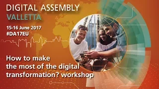 #DA17: How to make the most of the digital transformation? workshop