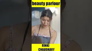 PARLOUR WALI DIDI part 2 || Rinki Chaudhary #shorts