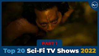 Top 20 Best Sci-Fi TV Shows of 2022 | Part 1