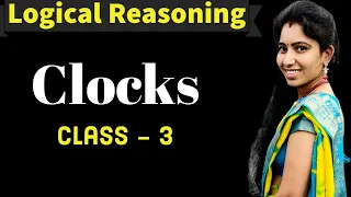 Clocks Class - 3 || Reasoning Telugu ||Arithmetic || easy Tips and tricks #competitiveexams