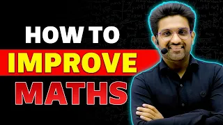 How To Improve Maths ?