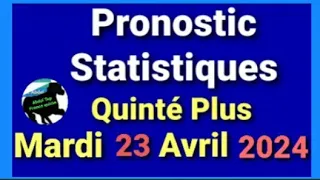 Pronostic Statistiques Quinte Plus Mardi 23 Avril 2024