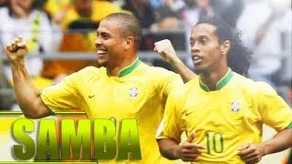 Ronaldo and Ronaldinho -  Samba | HD