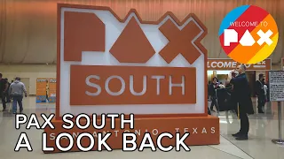 A Look Back - Welcome to PAX! [South 2019]