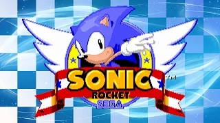 Sonic The Hedgehog Rocket - Walkthrough