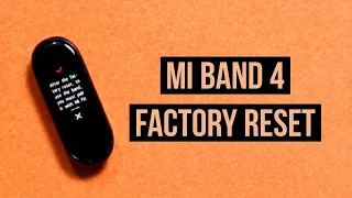 Mi Band 4 Factory Reset