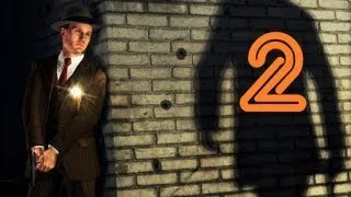 L.A. Noire Прохождение Часть 2