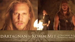 dArtagnan - Komm mit (Original & Unheilig Rmx)