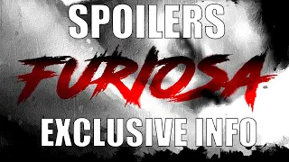 Furiosa Movie Update #1 - SPOILERS & EXCLUSIVE INFO