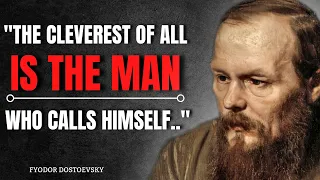 Fyodor Dostoevsky Quotes you need to know before 40