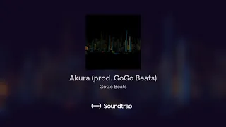 Akura (prod. GoGo Beats)Rap/Hiphop type beat "for sale"'