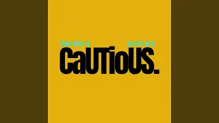 Cautious (feat. Jayvin Finch)