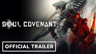 Soul Covenant - Official Launch Trailer