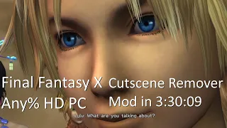 Final Fantasy X Any% PC Cutscene Remover Speedrun in 3:30:09