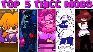 Top 5 Thicc Mods #4 - Friday Night Funkin'