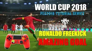 Ronaldo Amazing Free-kick Goal |  PES 2018 Tutorial