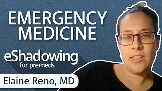 Online Shadowing with an Emergency Medicine Doctor: Elaine Reno, MD | eShadowing Ep. 5