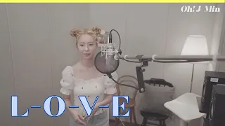 'L-O-V-E'｜Cover by J-Min 제이민 (one-take)