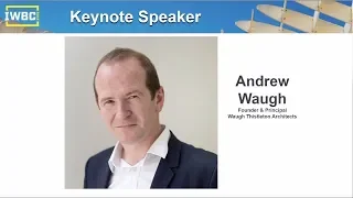 Andrew Waugh - Renowned Architect - IWBC 2018