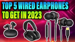 Top 5 Wired Earphones 2023 - 5 BEST Wired Earphones of 2023