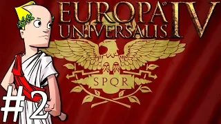 Europa Universalis IV | Rome Custom Nation | Part 2 | A Tale of Two Romes