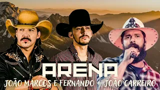 João Marcos & Fernando ft. João Carreiro - ARENA