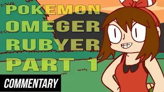 [Blind Reaction] Pokemon Omeger Rubyer Part 1