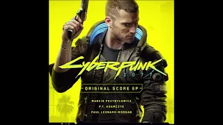 Cyberpunk 2077 - Original Score EP Full Album